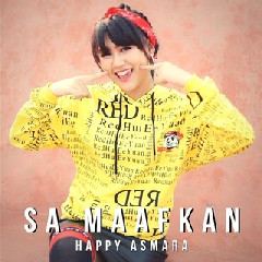 Happy Asmara - Sa Maafkan Mp3