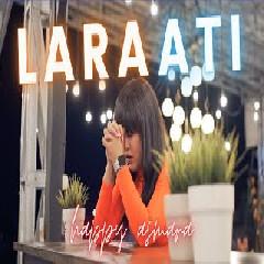 Happy Asmara  - Lara Ati Mp3