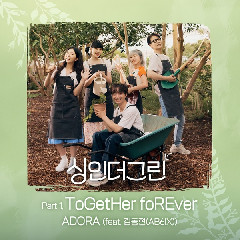 ADORA - ToGetHer FoREver  (Feat. KIM DONG HYUN (AB6IX)) (OST Sing in the Green Part.1) Mp3