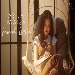 Asila Maisa - Menanti Waktu Mp3