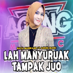 Nazia Marwiana - Lah Manyuruak Tampak Juo Ft Ageng Music Mp3