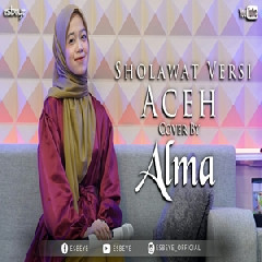 Alma - Sholawat Versi Aceh Mp3