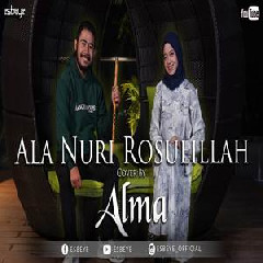 Alma - Ala Nuri Rosulillah Mp3